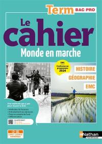 Le cahier histoire géographie, EMC, terminale bac pro : EMC conforme au programme 2024