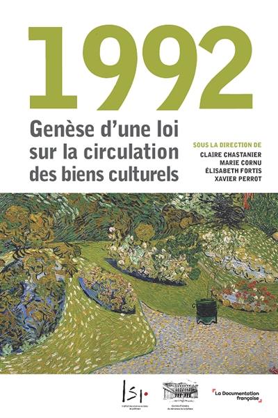 1992 : genèse d'une loi sur la circulation des biens culturels
