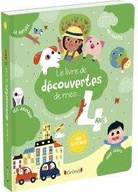 Le livre de découvertes de mes... 4 ans