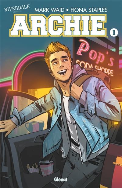Riverdale présente Archie. Vol. 1 Riverdale présente Archie. Vol. 1