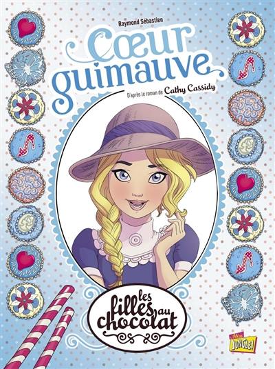 Les filles au chocolat. Vol. 2. Coeur guimauve Les filles au chocolat. Vol. 2. Coeur guimauve