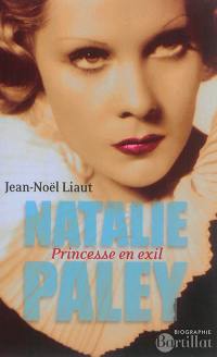 Natalie Paley : princesse en exil