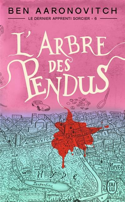 Le dernier apprenti sorcier. Vol. 6. L'arbre des pendus
