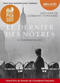 Le dernier des nôtres : une histoire d'amour interdite au temps où tout était permis : suivi d'un entretien avec l'auteure