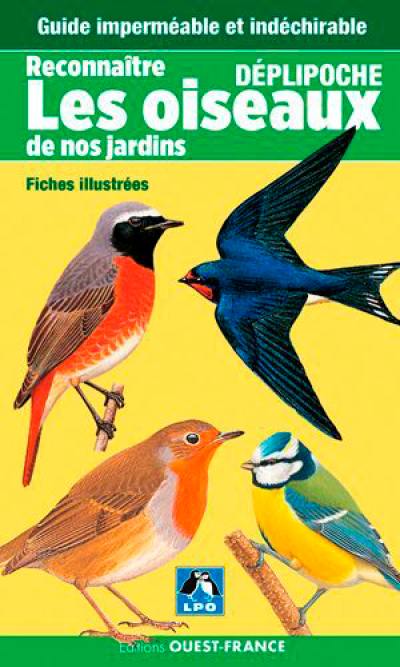 Reconnaître les oiseaux de nos jardins : fiches illustrées Reconnaître les oiseaux de nos jardins : fiches illustrées