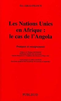 Les Nations unies en Afrique : le cas de l'Angola : pratiques et enseignements