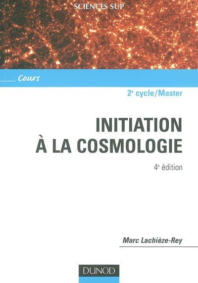 Initiation à la cosmologie : cours : 2e cycle-master Initiation à la cosmologie : cours : 2e cycle-master