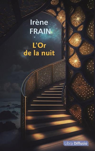 L'or de la nuit L'or de la nuit