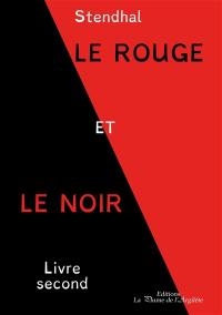 Le rouge et le noir. Vol. 2