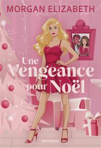 Une vengeance pour Noël Une vengeance pour Noël