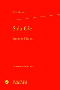 Sola fide : Luther et l'Eglise
