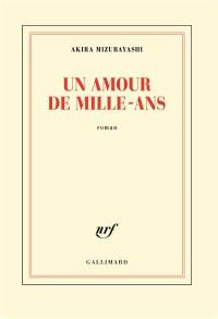 Un amour de mille-ans