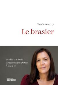 Le brasier