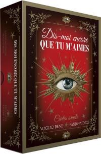 Dis-moi encore que tu m'aimes : cartes oracle