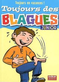 Toujours des blagues : junior