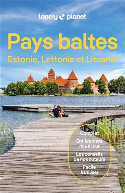 Pays baltes : Estonie, Lettonie et Lituanie