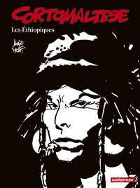 Corto Maltese : en noir et blanc. Vol. 6. Les Ethiopiques Corto Maltese : en noir et blanc. Vol. 6. Les Ethiopiques