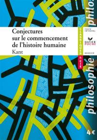 Conjectures sur le commencement de l'histoire humaine