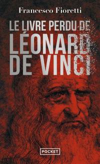 Le livre perdu de Léonard de Vinci