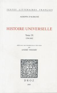 Histoire universelle. Vol. 9. 1594-1602