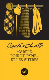 Marple, Poirot, Pyne... et les autres
