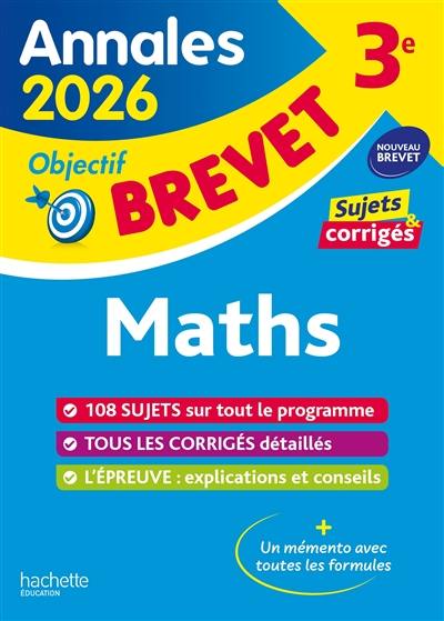 Maths : annales brevet 2026, sujets & corrigés Maths : annales brevet 2026, sujets & corrigés