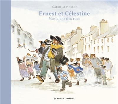 Ernest et Célestine, musiciens des rues