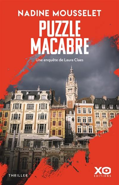 Une enquête de Laura Claes. Puzzle macabre