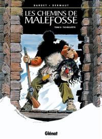 Les chemins de Malefosse. Vol. 6. Tschäggättä Les chemins de Malefosse. Vol. 6. Tschäggättä