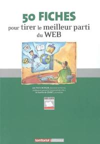 50 fiches pour tirer le meilleur parti du Web