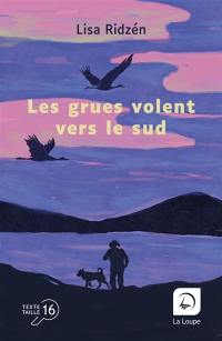Les grues volent vers le Sud