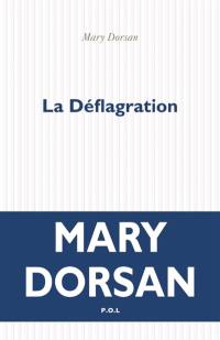 La déflagration : récit