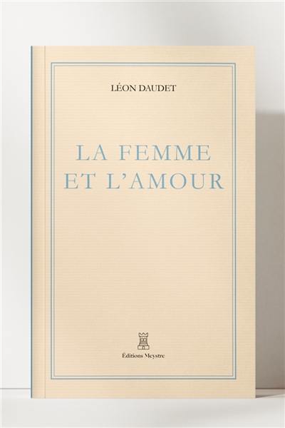 La femme et l'amour