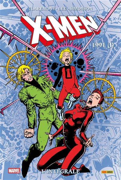 X-Men : l'intégrale. 1991 (I) X-Men : l'intégrale. 1991 (I)