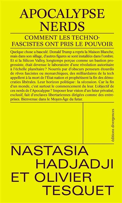 Apocalypse nerd : comment les technofascistes ont pris le pouvoir