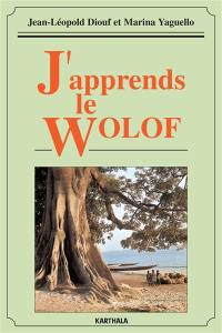 J'apprends le wolof. Damay jang wolf