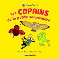 Les copains de la petite salamandre. Vol. 1