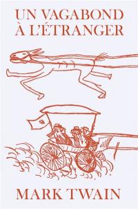 Un vagabond à l'étranger