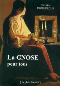 La Gnose pour tous La Gnose pour tous