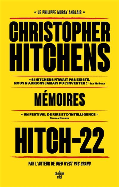 Hitch 22 : mémoires Hitch 22 : mémoires