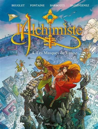 L'alchimiste. Vol. 4. Les masques de Venise L'alchimiste. Vol. 4. Les masques de Venise