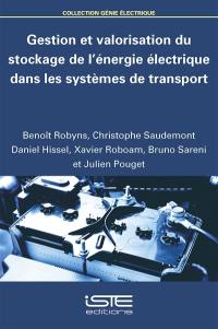 Gestion et valorisation du stockage de l'énergie électrique dans les systèmes de transport