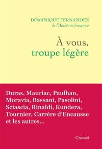 A vous, troupe légère
