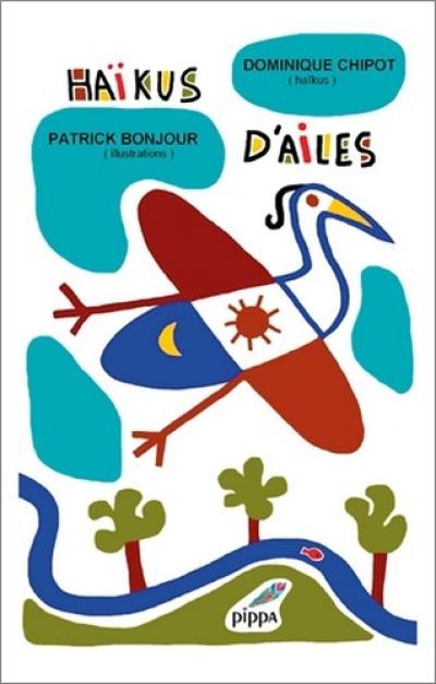 Haïkus d'ailes Haïkus d'ailes