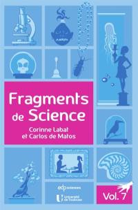 Fragments de science. Vol. 7