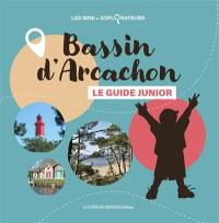 Bassin d'Arcachon : le guide junior