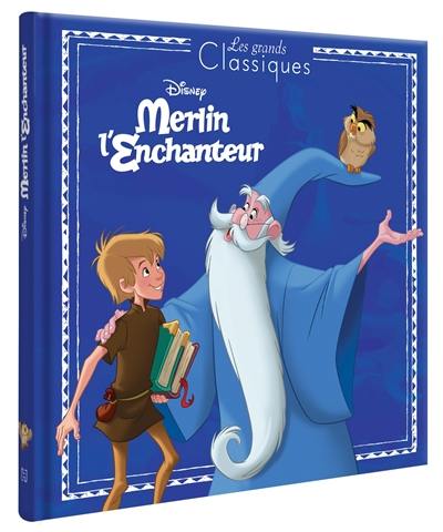 Merlin l'enchanteur Merlin l'enchanteur