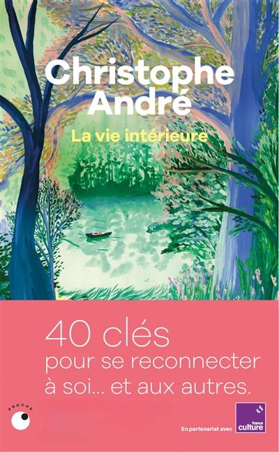 La vie intérieure La vie intérieure