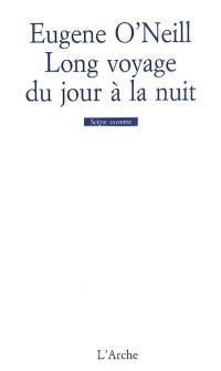 Long voyage du jour à la nuit