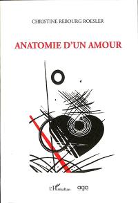 Anatomie d'un amour